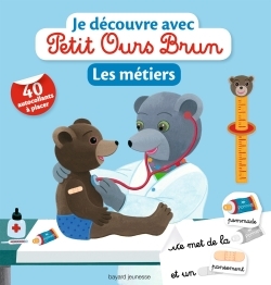 Je découvre les métiers avec Petit Ours Brun