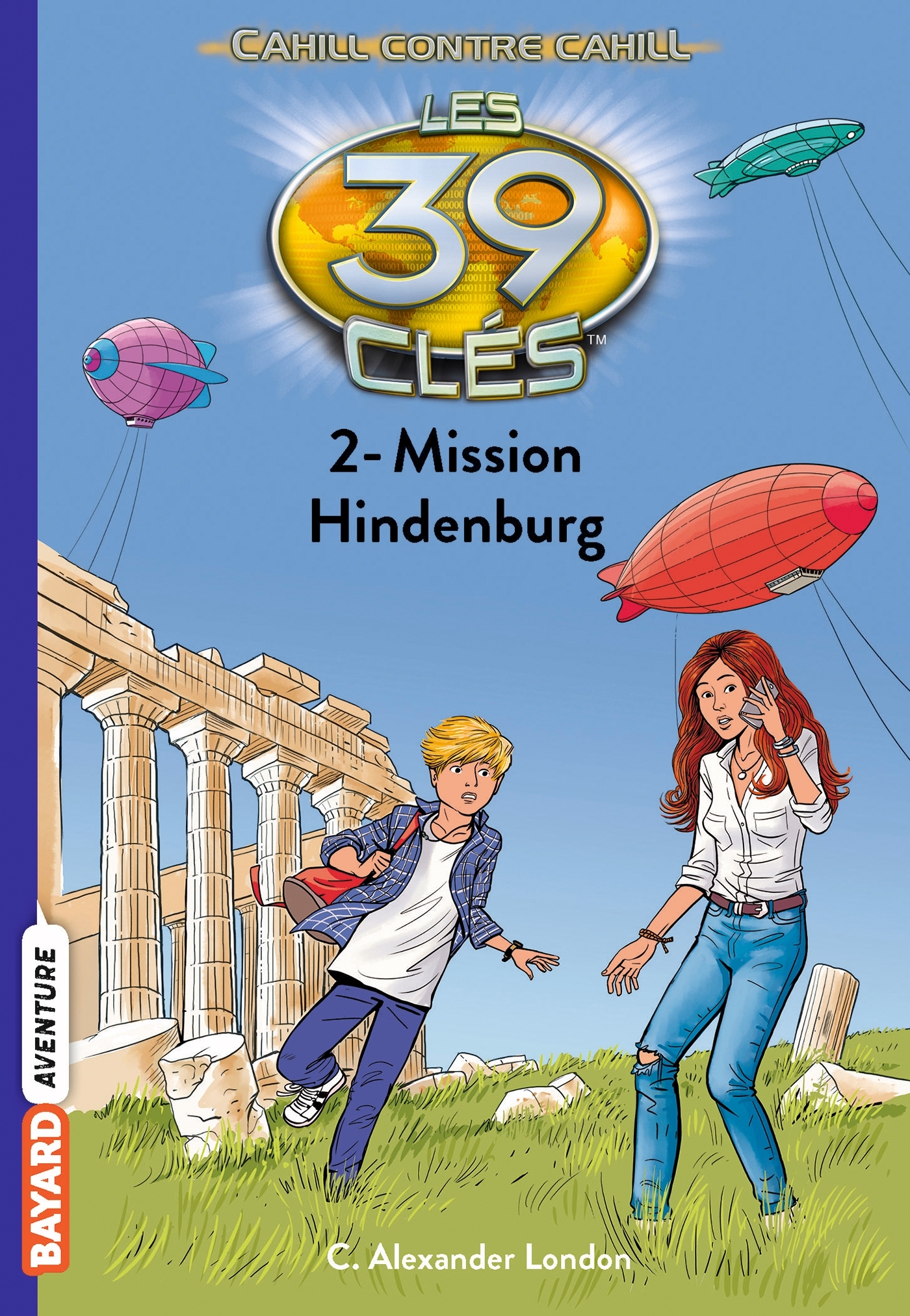 Les 39 clés - Cahill contre Cahill, Tome 02