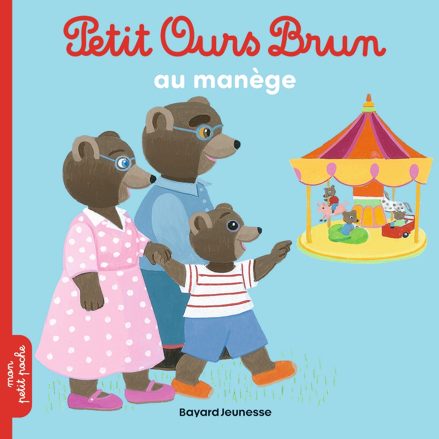 Petit Ours Brun au manège - Dès 2 ans