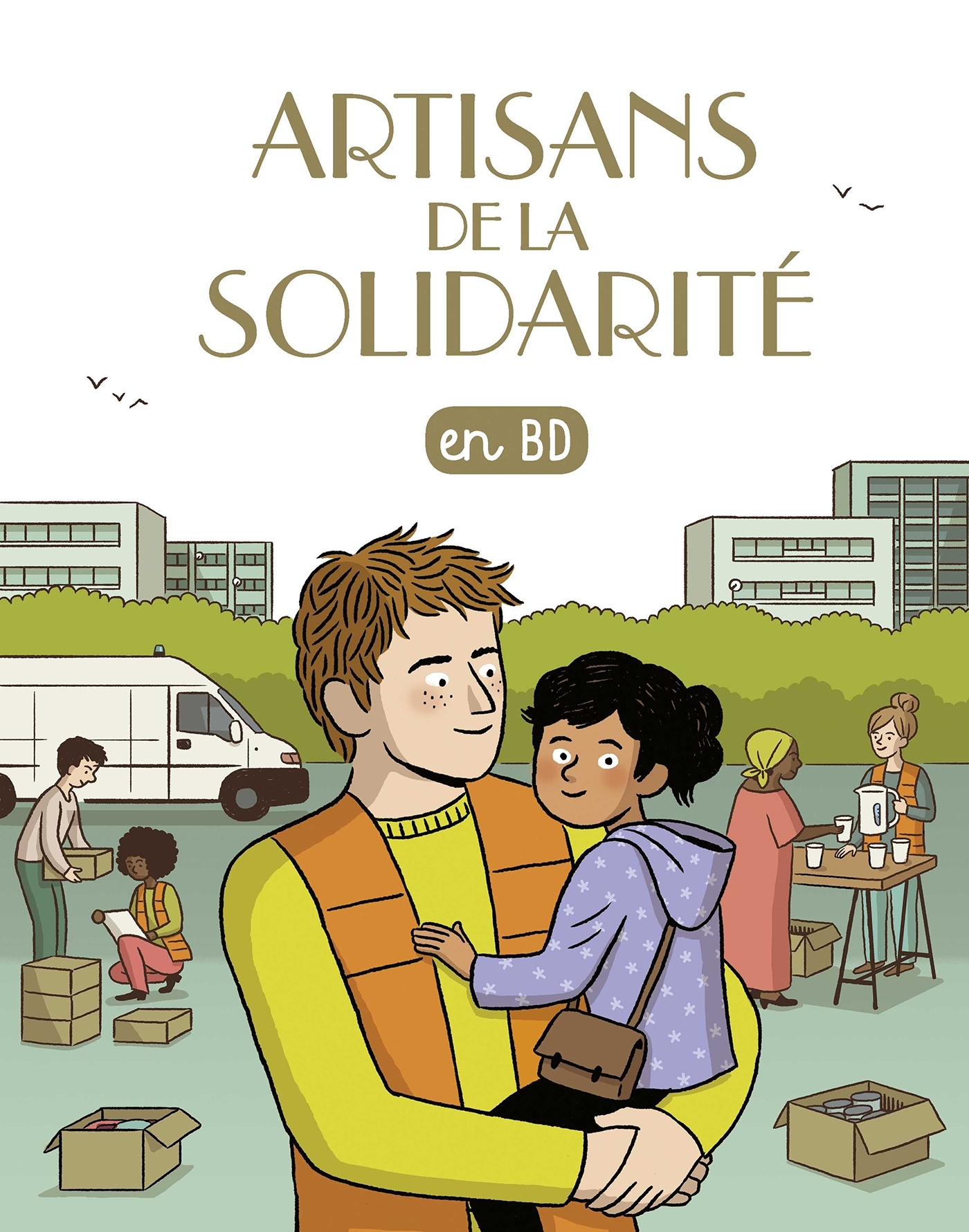 Artisans de la solidarité (tome 30)