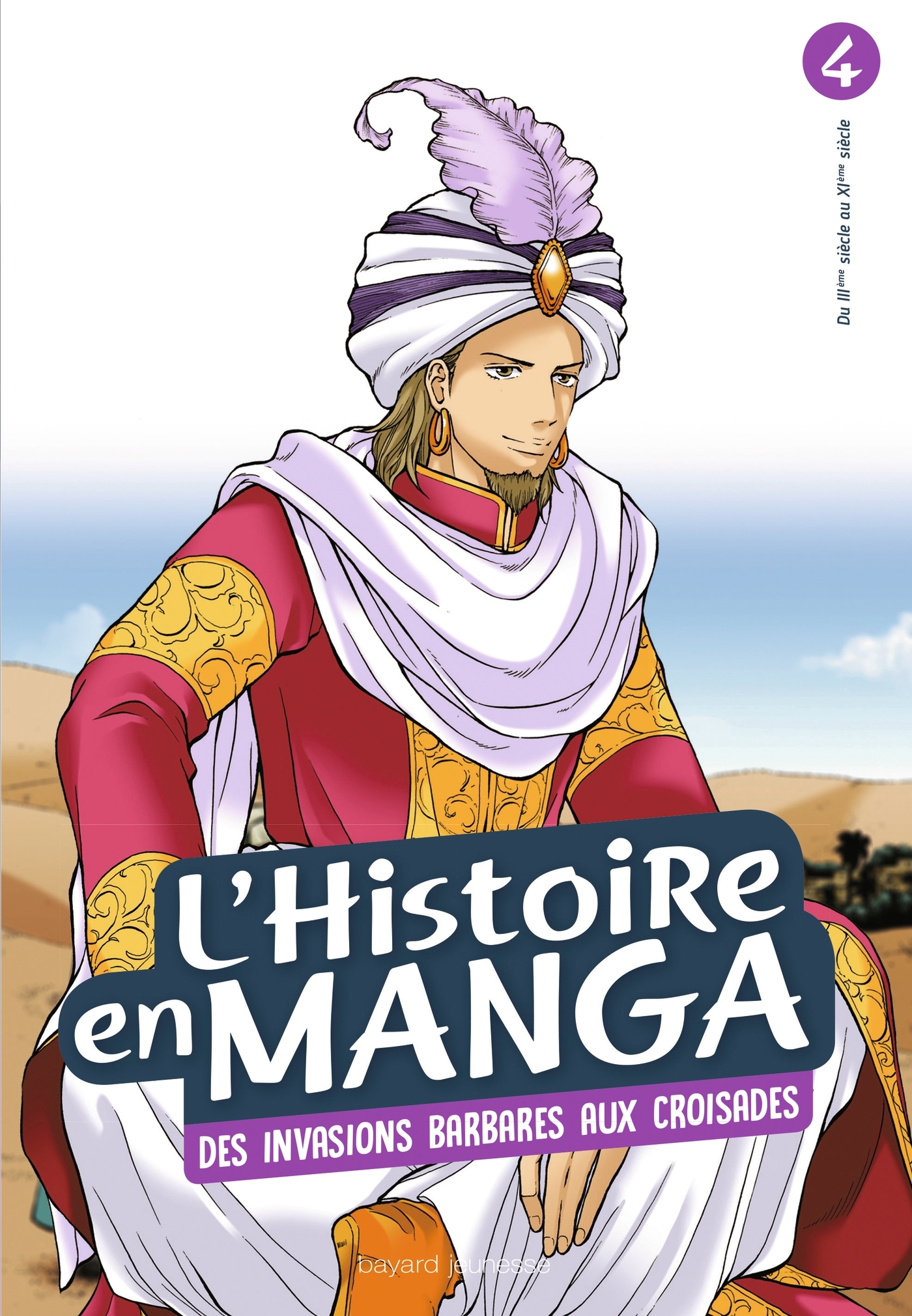 L'histoire en manga tome 4- D'Attila à Guillaume le Conquérant