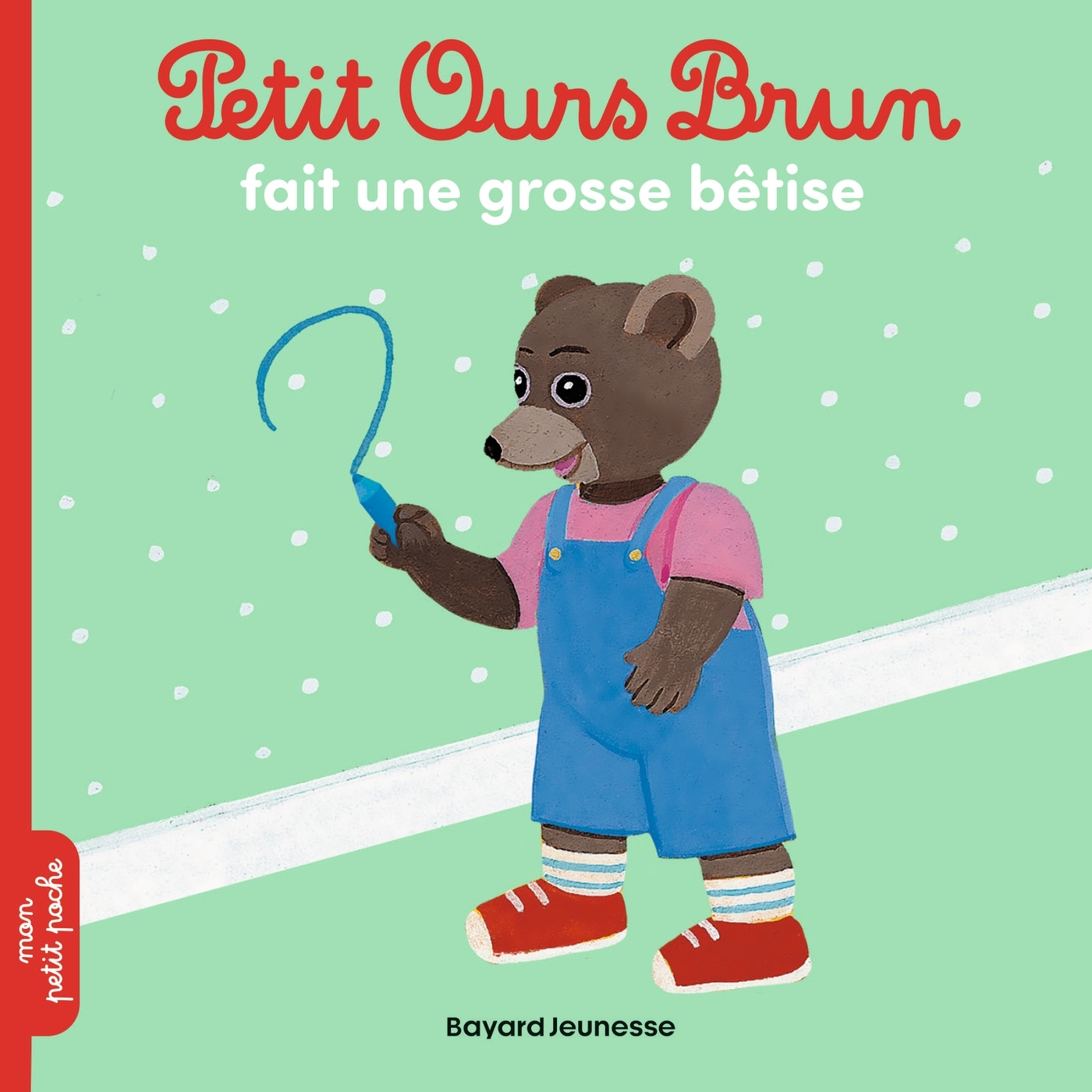 Petit Ours Brun fait une grosse bêtise - Dès 2 ans