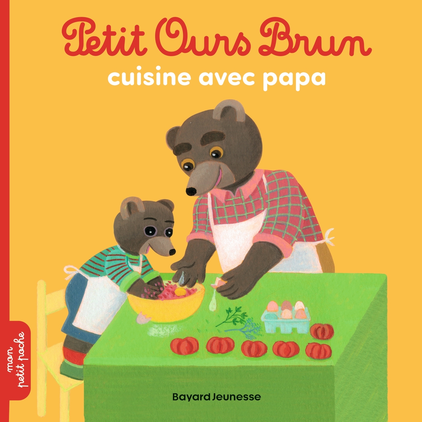 Petit Ours Brun cuisine avec Papa - Dès 2 ans