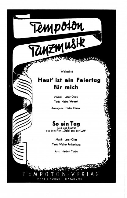 Heut ist ein Feiertag für mich / So ein Tag, so wunderschön wie heute