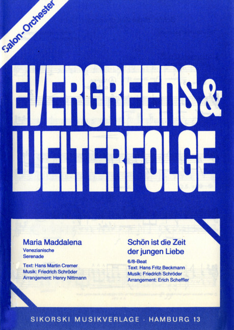 Maria Maddalena / Schön ist die Zeit der jungen Liebe