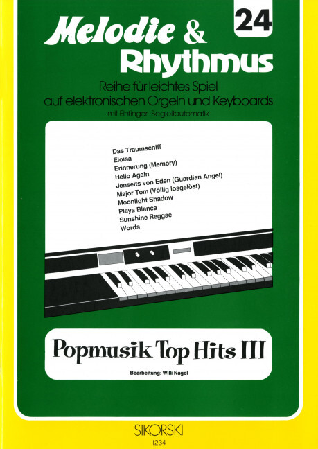 Melodie & Rhythmus, Heft 24: Popmusik Top Hits 3