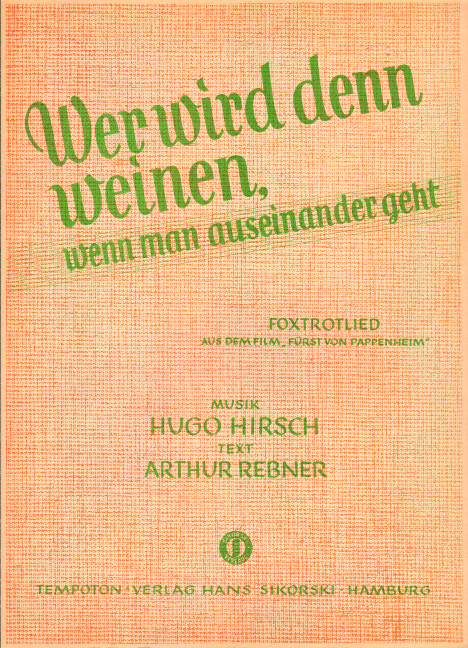 Wer wird denn weinen (wenn man auseinander geht)