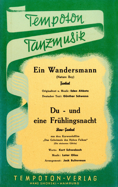 Ein Wandersmann (Nature Boy) / Du - und eine Frühlingsnacht