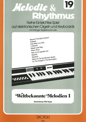 Melodie & Rhythmus, Heft 19: Weltbekannte Melodien 1