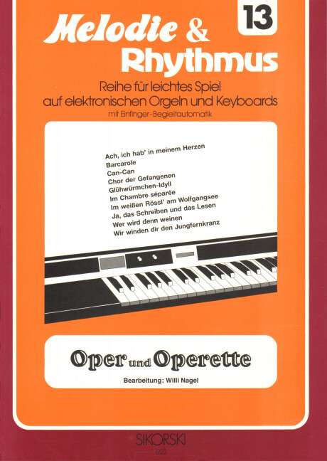 Melodie & Rhythmus, Heft 13: Oper und Operette