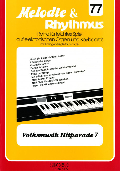 Melodie & Rhythmus, Heft 77: Volksmusik Hitparade 7