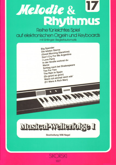 Melodie & Rhythmus, Heft 17: Musical-Welterfolge 1