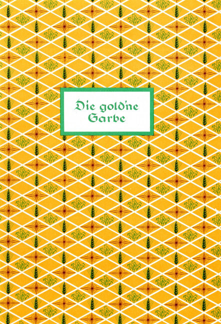 Die gold'ne Garbe
