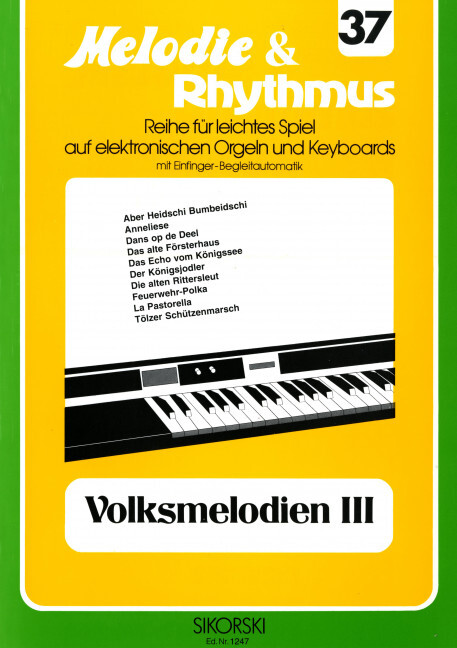 Melodie & Rhythmus, Heft 37: Volksmelodien 3