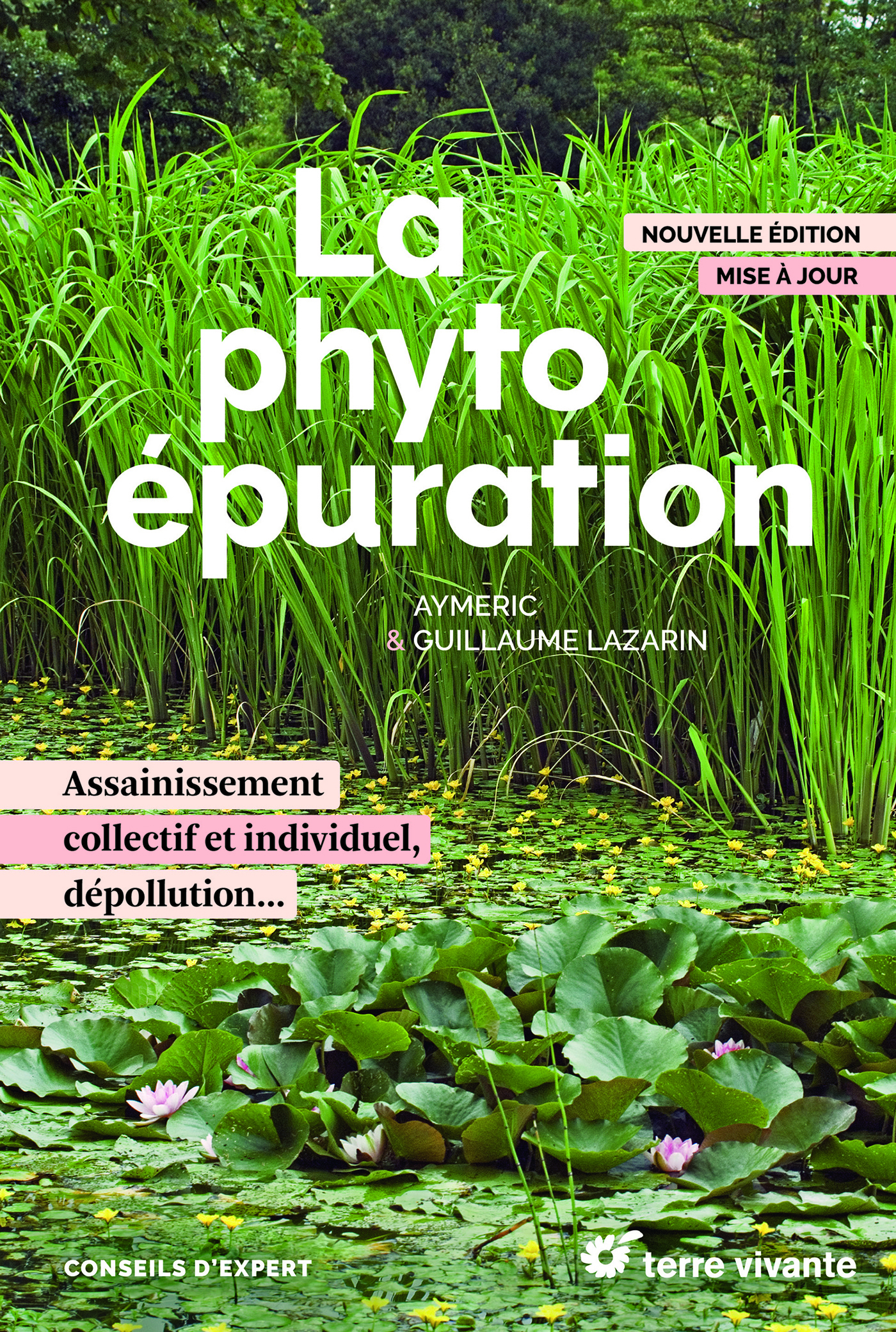 La phytoépuration - Nouvelle édition
