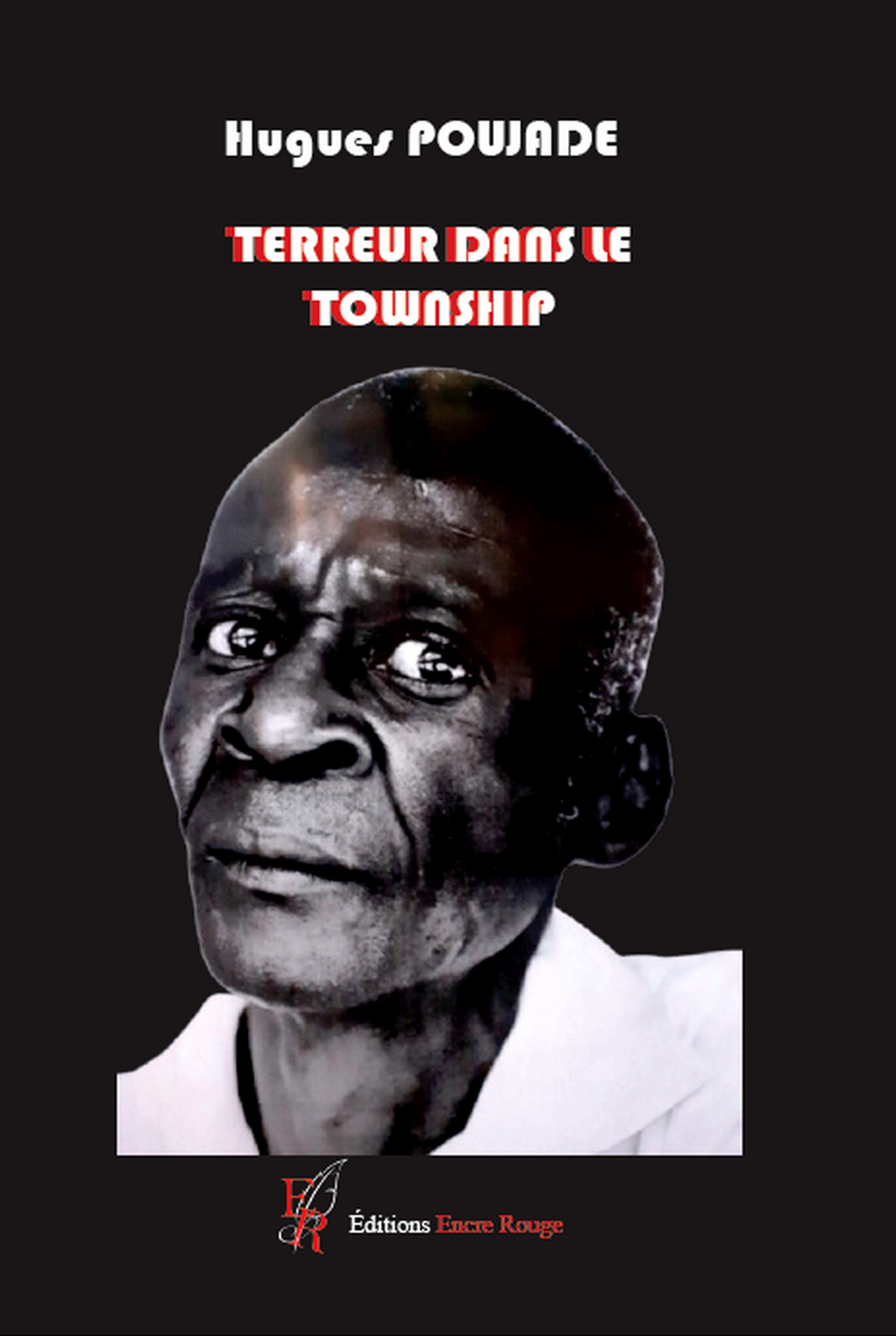 Terreur dans le Township