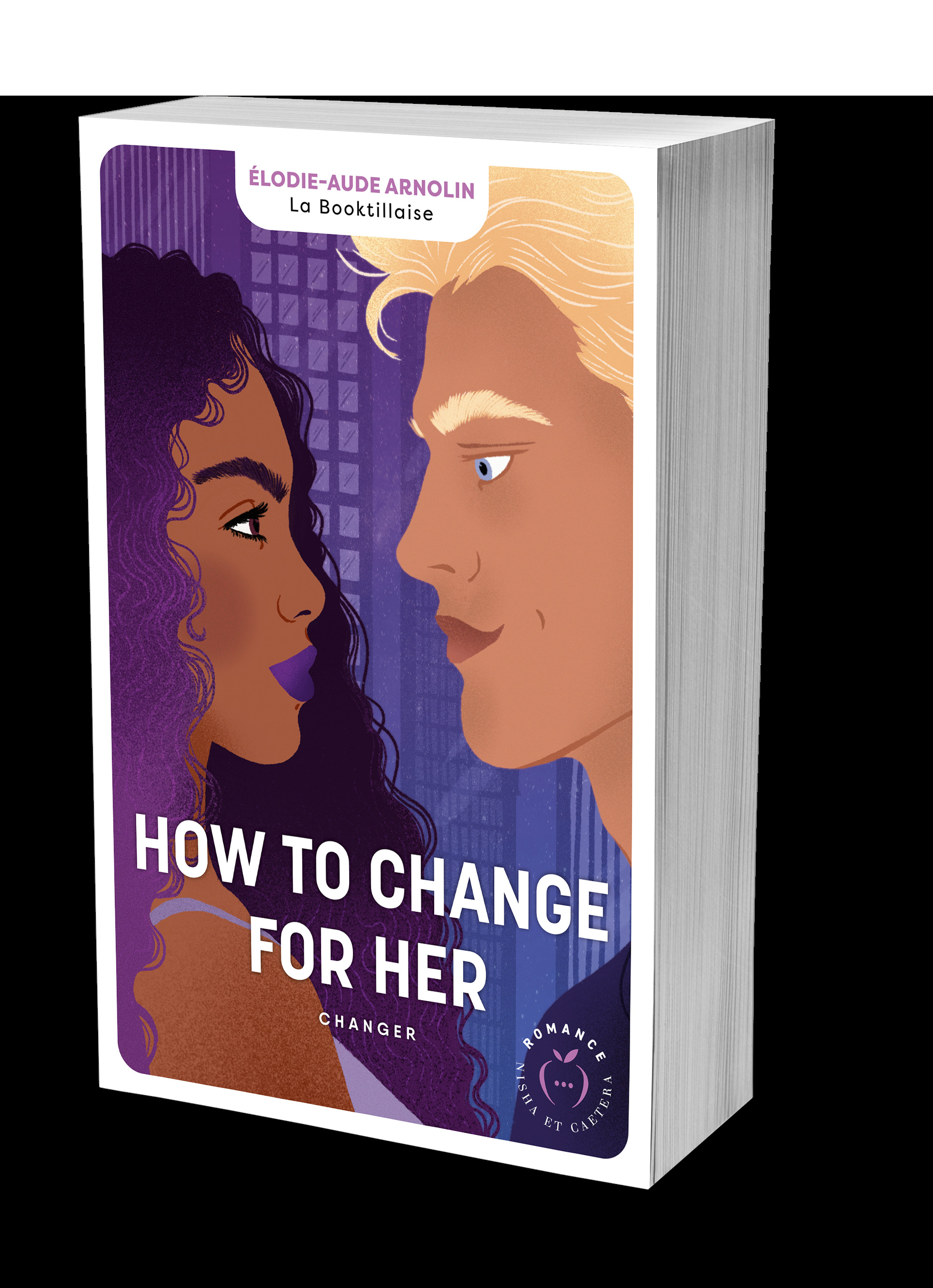 How to change for her : changer 