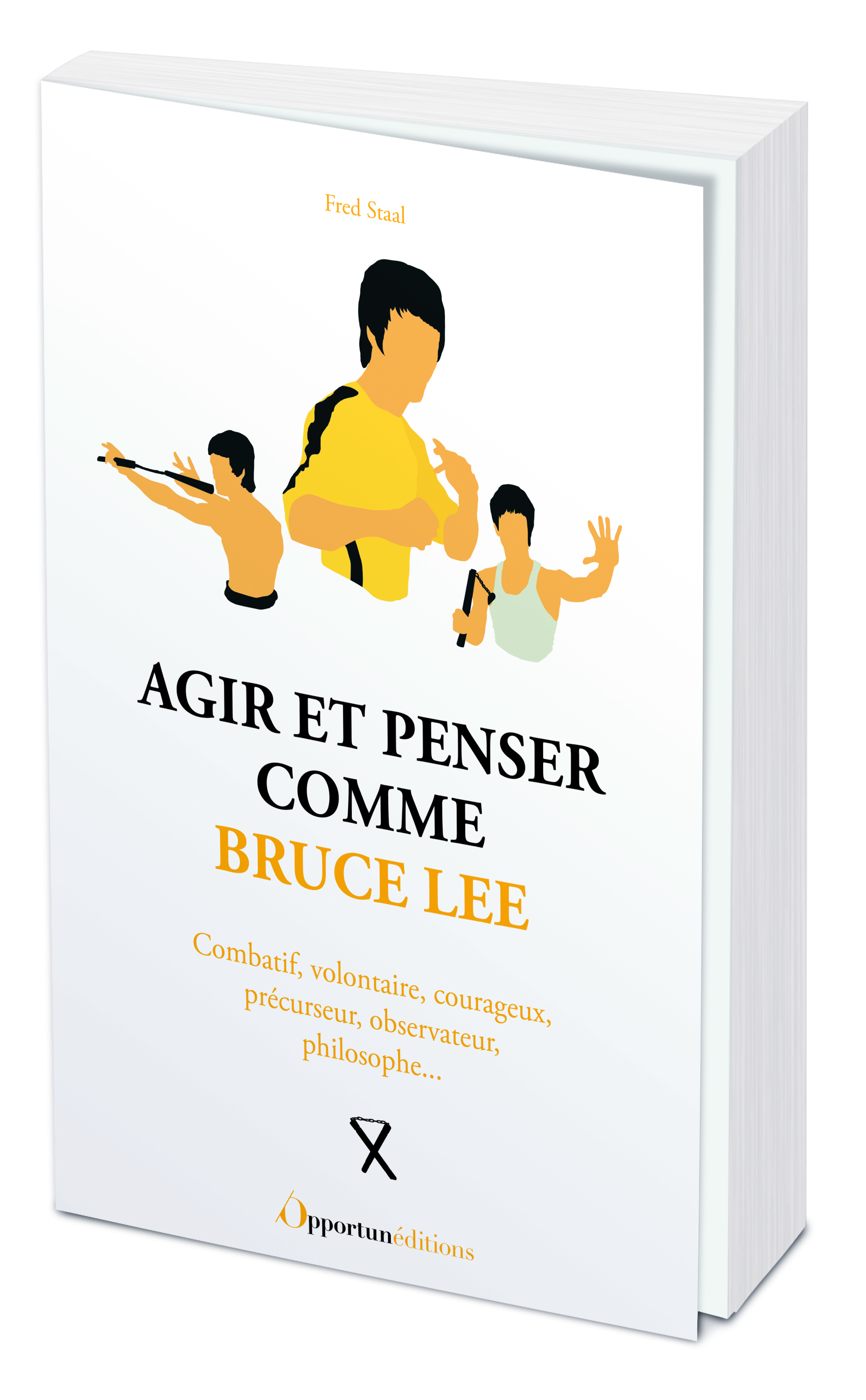 Agir et penser comme Bruce Lee