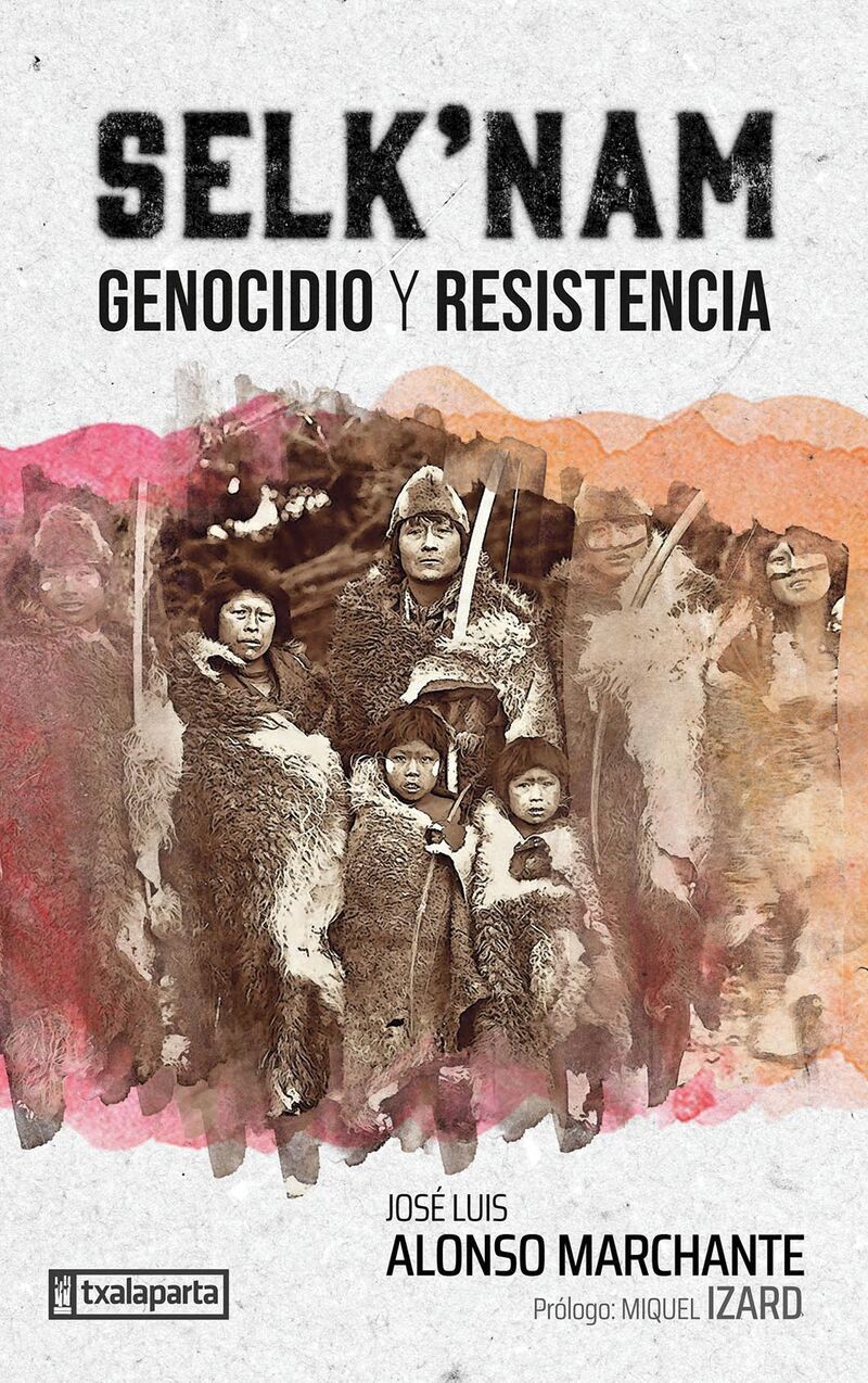 SELK'NAM - GENOCIDIO Y RESISTENCIA