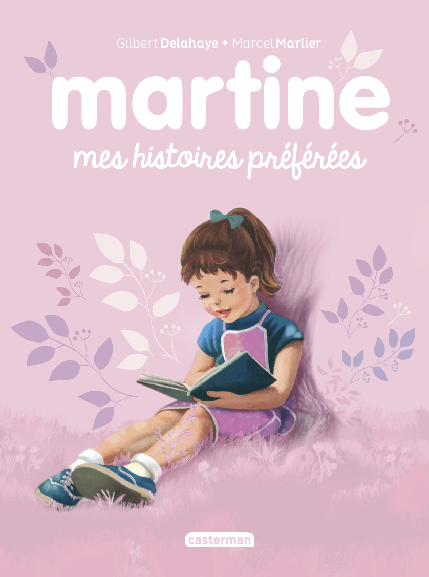 Recueil Martine - Mes histoires préférées