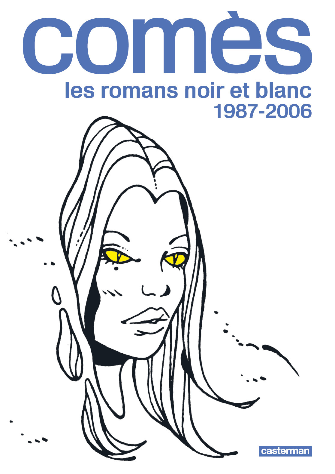 Comès, les romans noir et blanc - 1987-2006