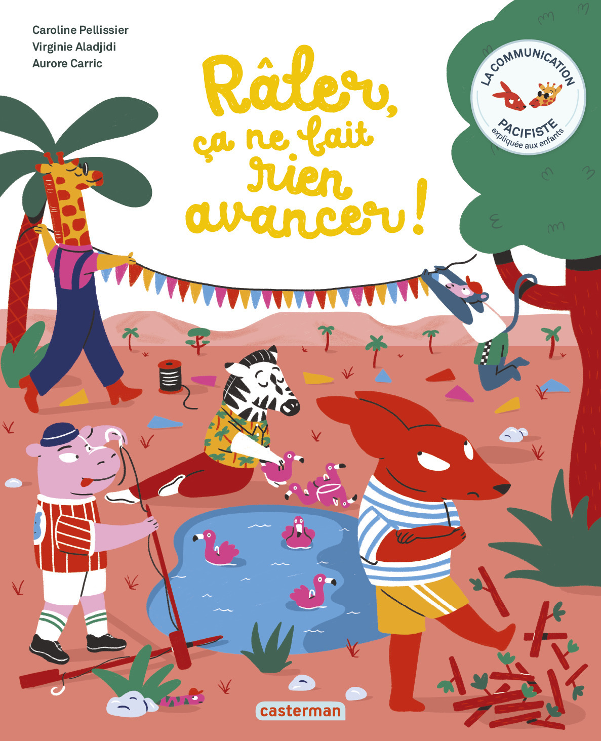 La communication pacifiste - Râler, ça ne fait rien avancer !