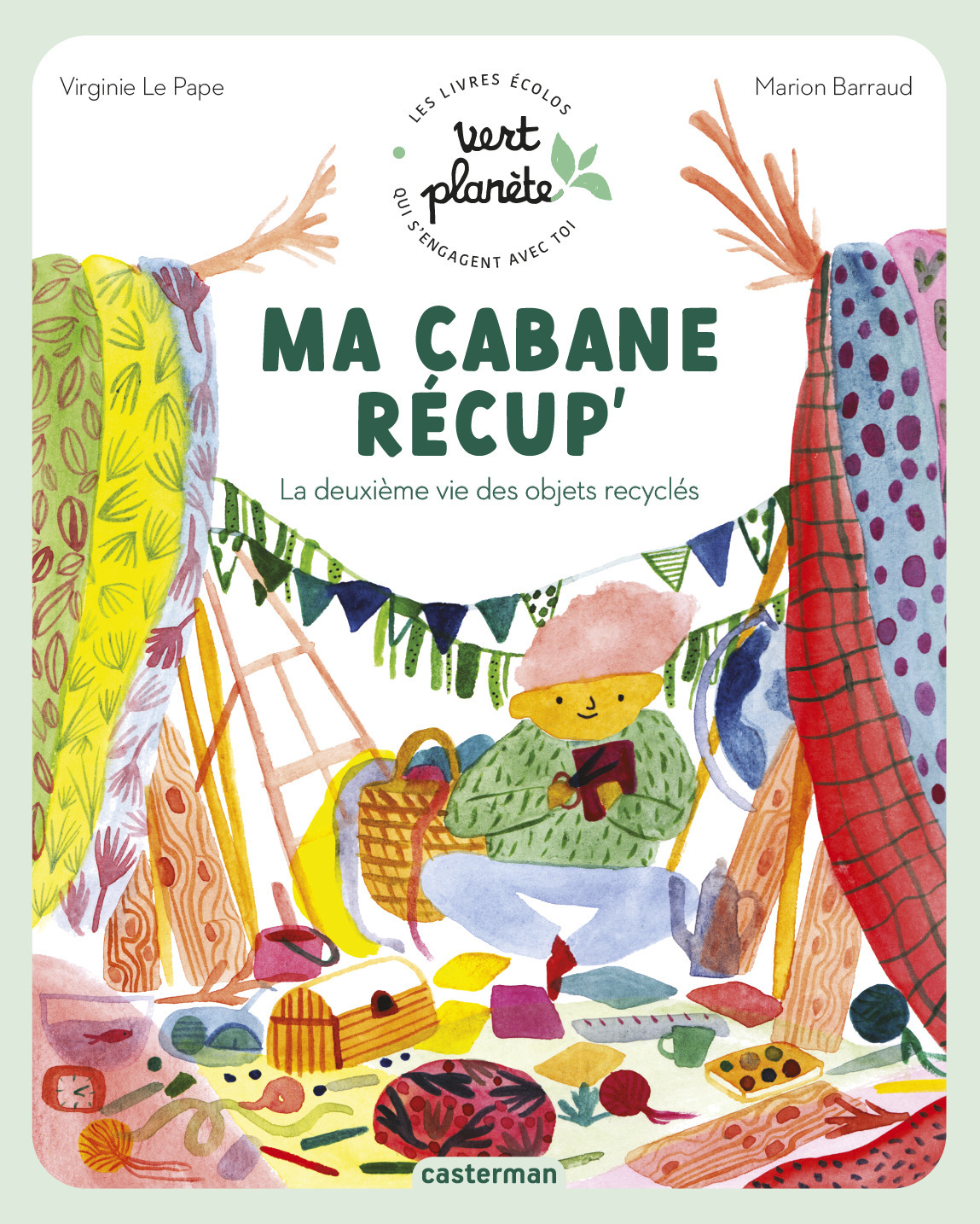 Vert planète - Ma cabane récup'