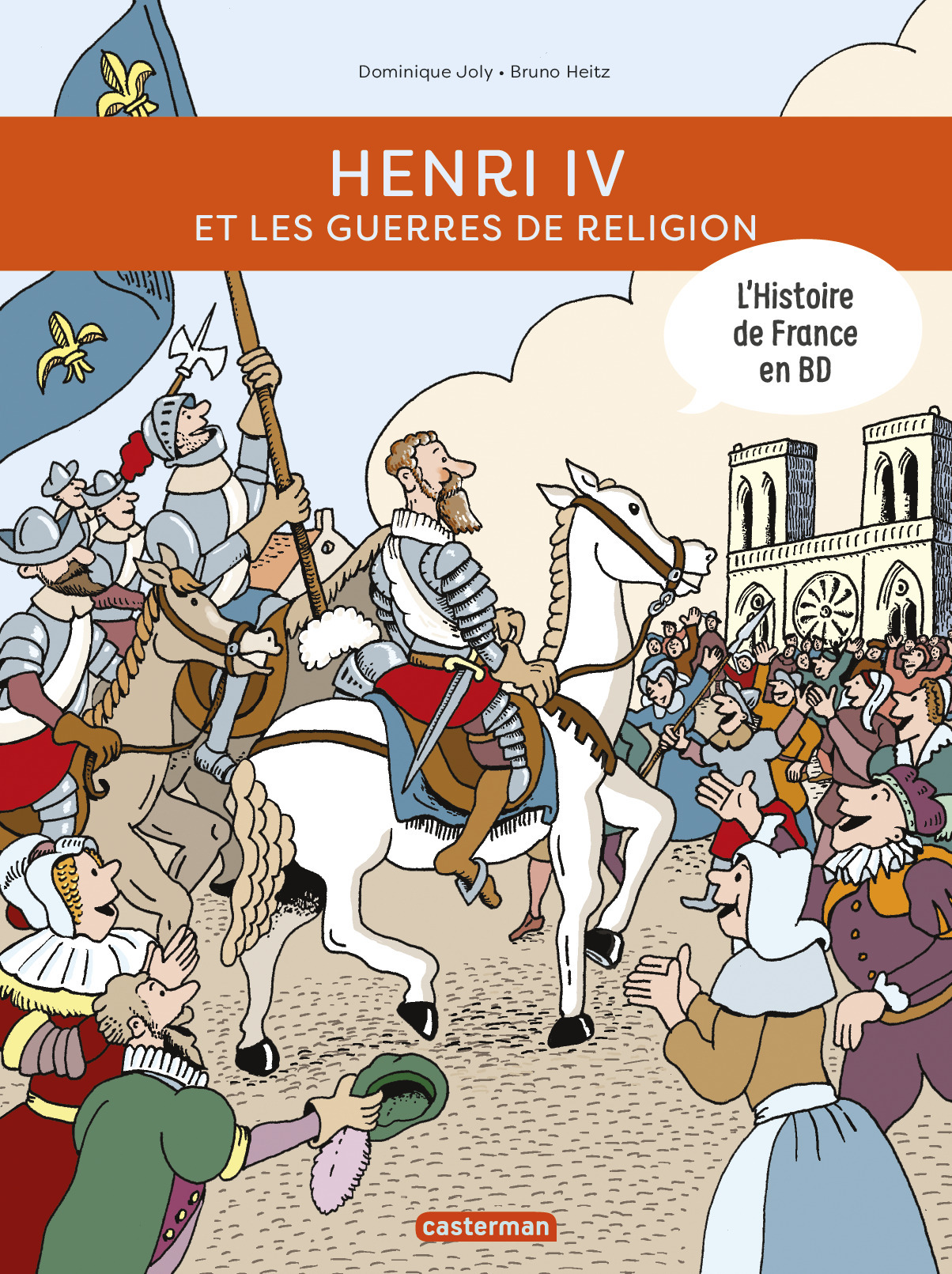 Histoire de France en BD - Henri IV et les guerres de religion