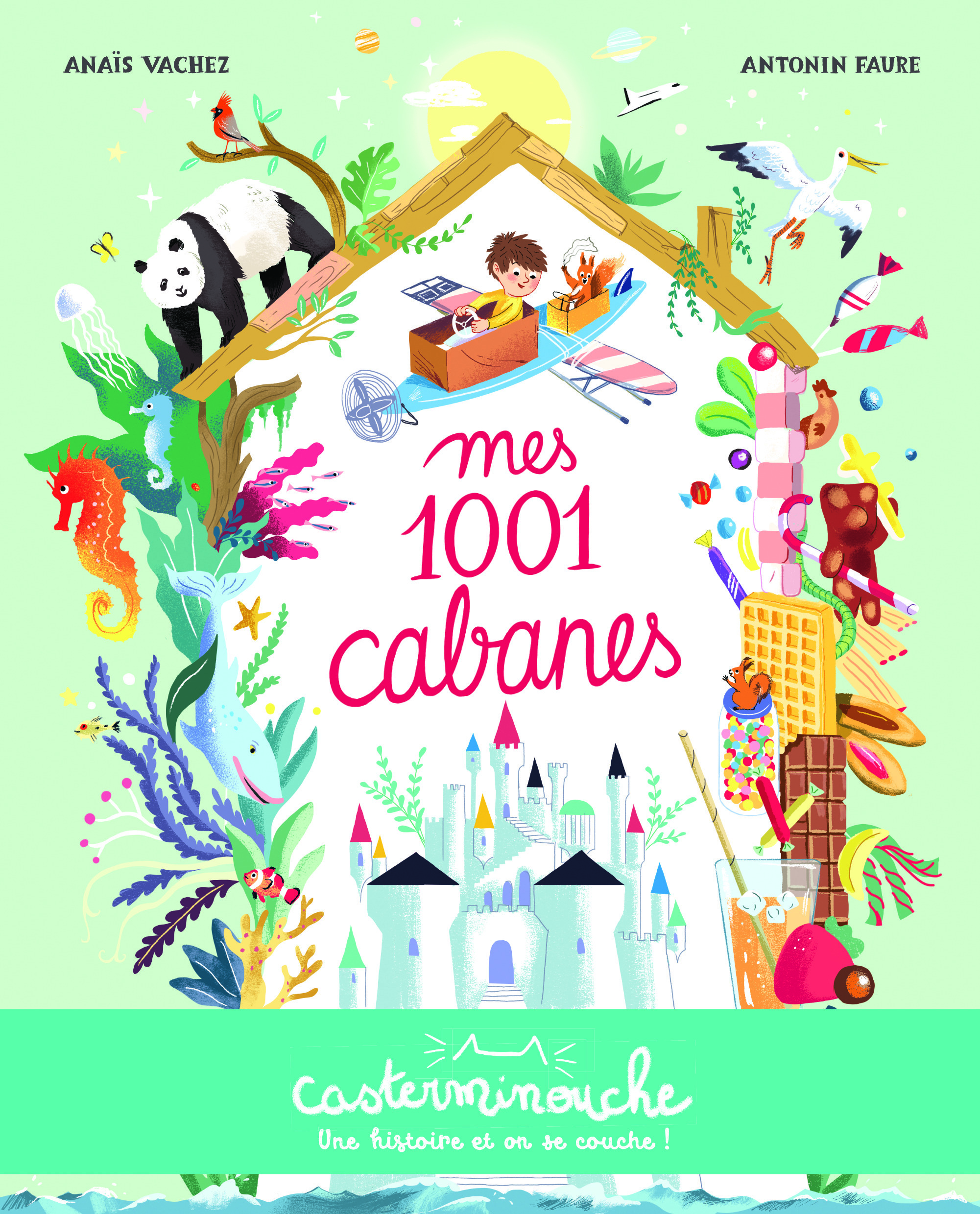 Casterminouche - Mes 1001 Cabanes