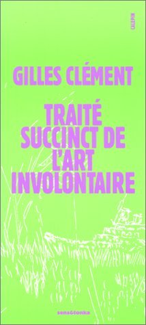 Traité succinct de l'art involontaire