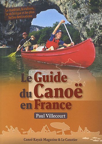 LE GUIDE DU CANOE EN FRANCE