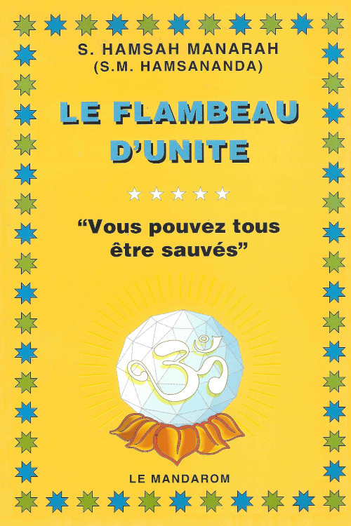 Le Flambeau d'Unité, Vous pouvez tous être sauvés !