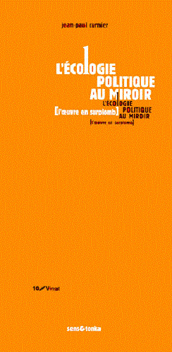 L'écologie politique au miroir - l'oeuvre en surplomb