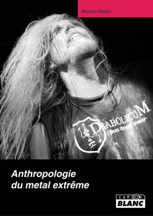 Anthropologie du metal extrême