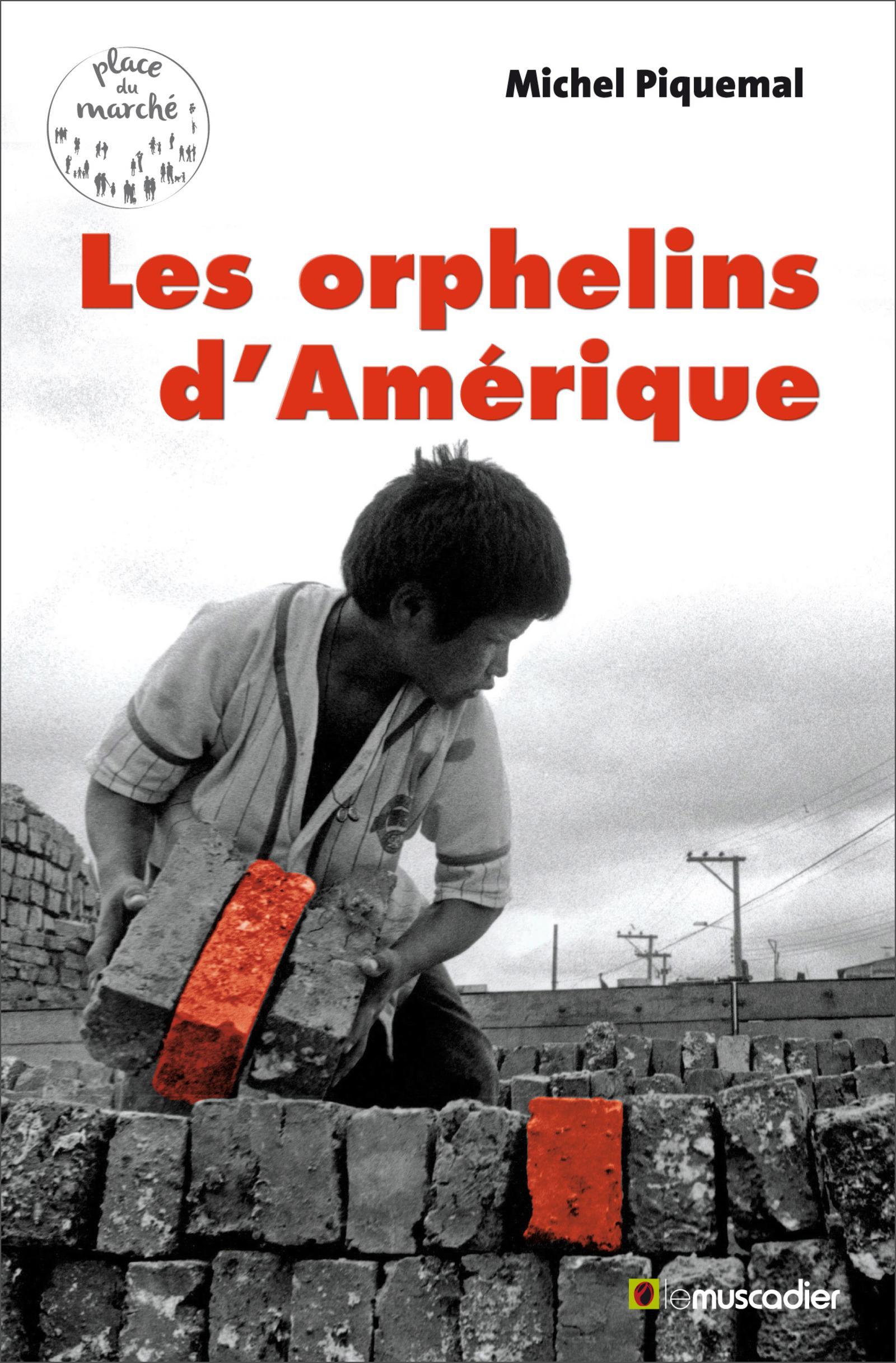 LES ORPHELINS D AMERIQUE
