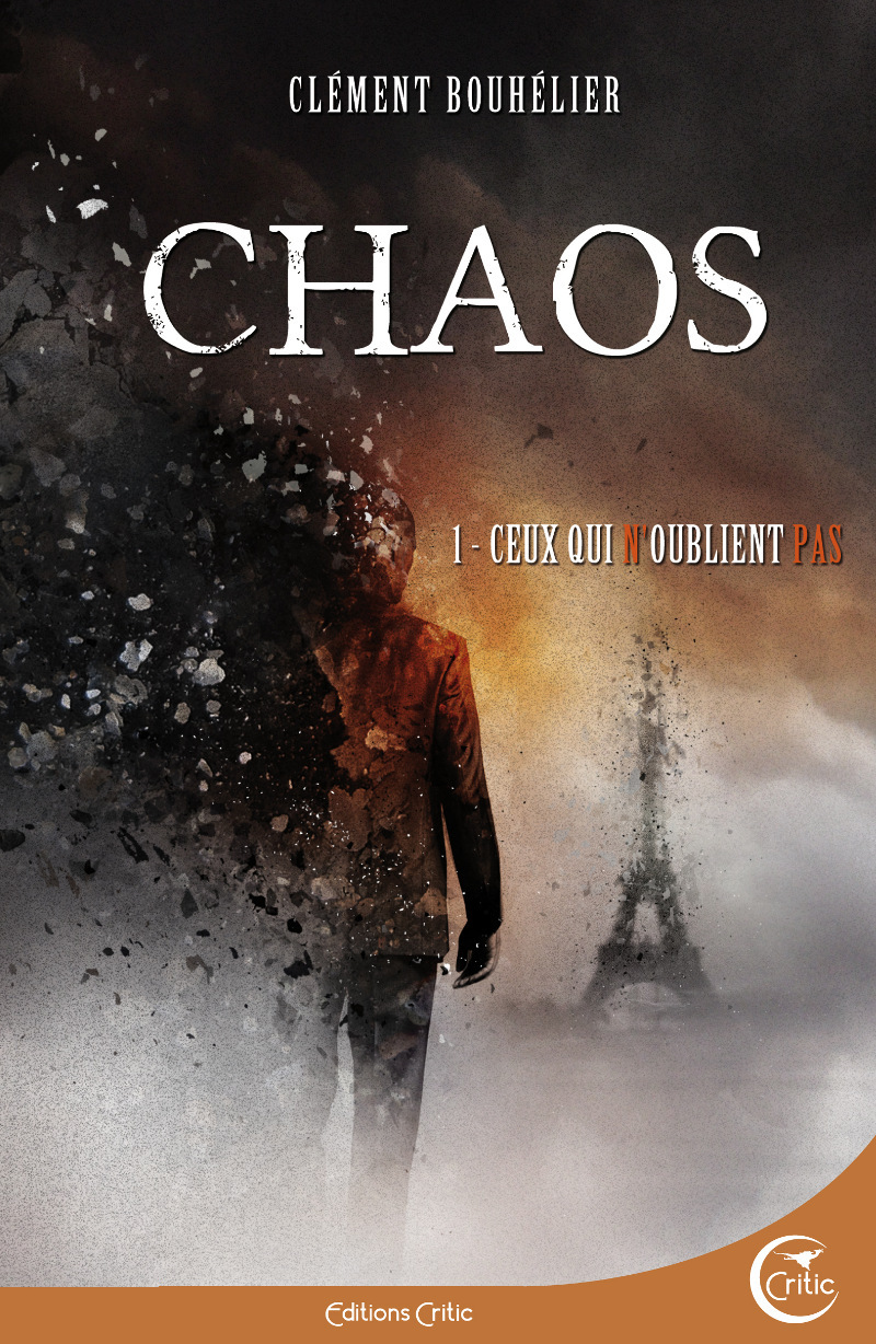 CHAOS 1 - CEUX QUI N'OUBLIENT PAS