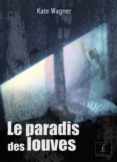 Le paradis des louves