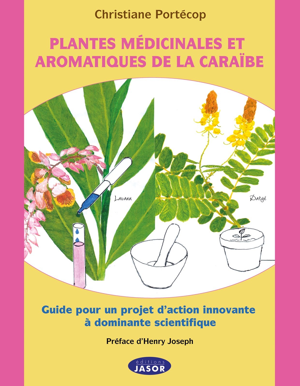 Plantes médicinales et aromatiques de la Caraïbe