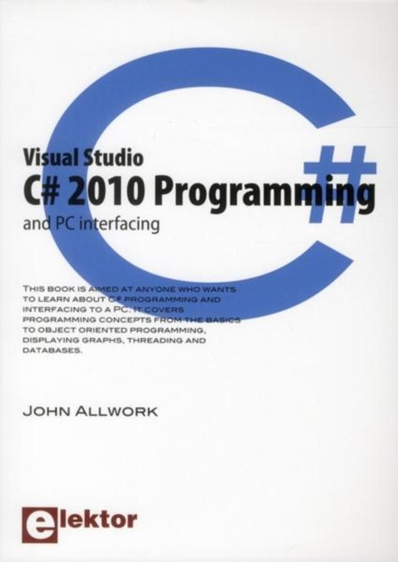 VISUAL STUDIO C# 2010 PROGRAMMING AND PC INTERFACING