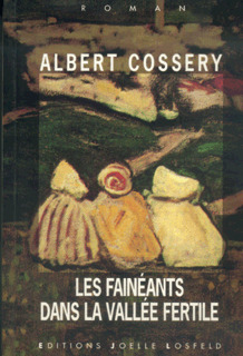 Les fainéants dans la vallée fertile roman