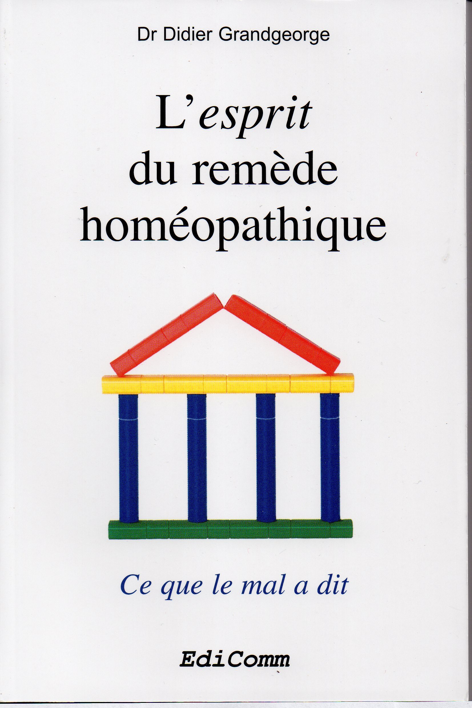 L'esprit du remède homéopathique