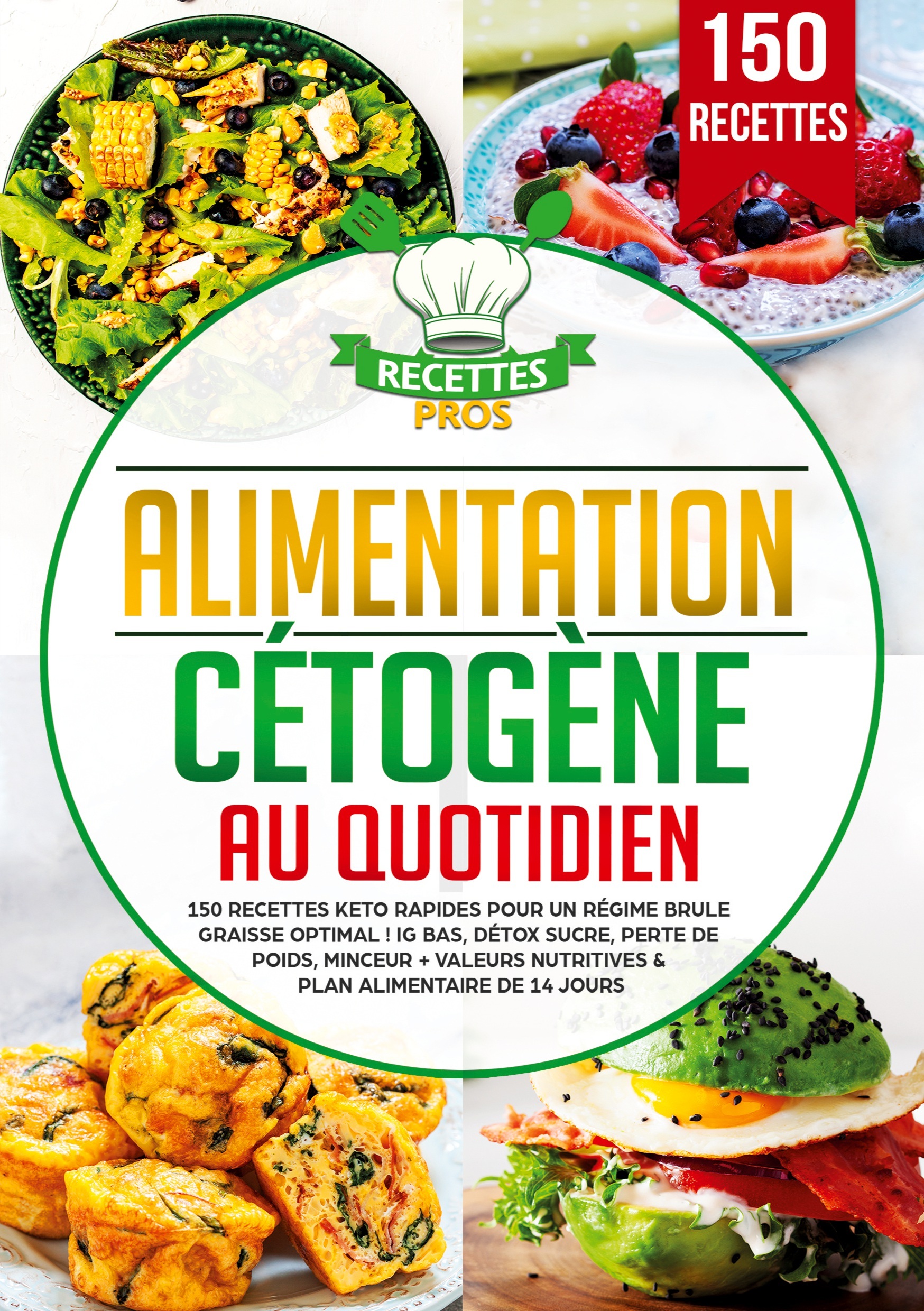 Alimentation cétogène au quotidien