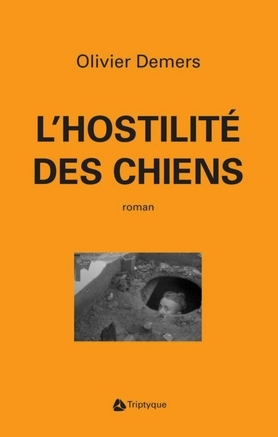 L'HOSTILITE DES CHIENS
