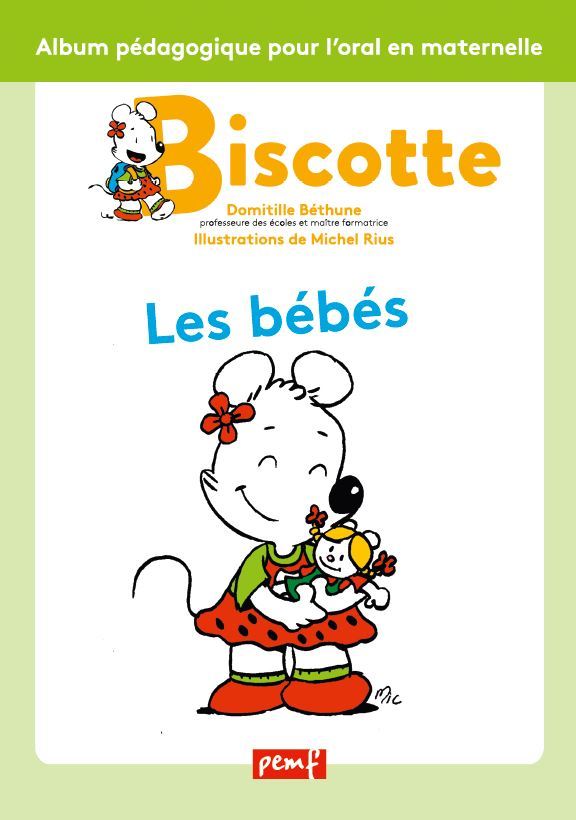 BISCOTTE : Les bébés / Biscotte / PEMF