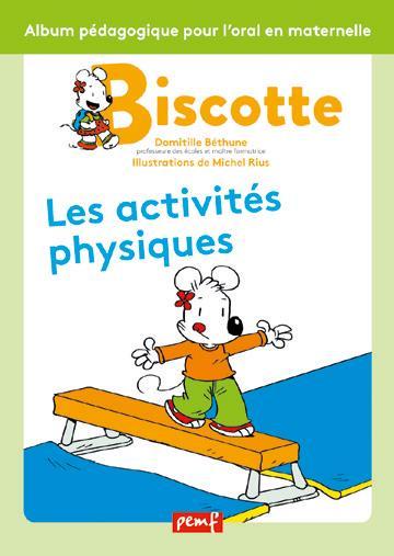 BISCOTTE : LES ACTIVITÉS PHYSIQUES