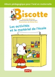 BISCOTTE : LES ACTIVITÉS ET LE MATÉRIEL DE L’ÉCOLE