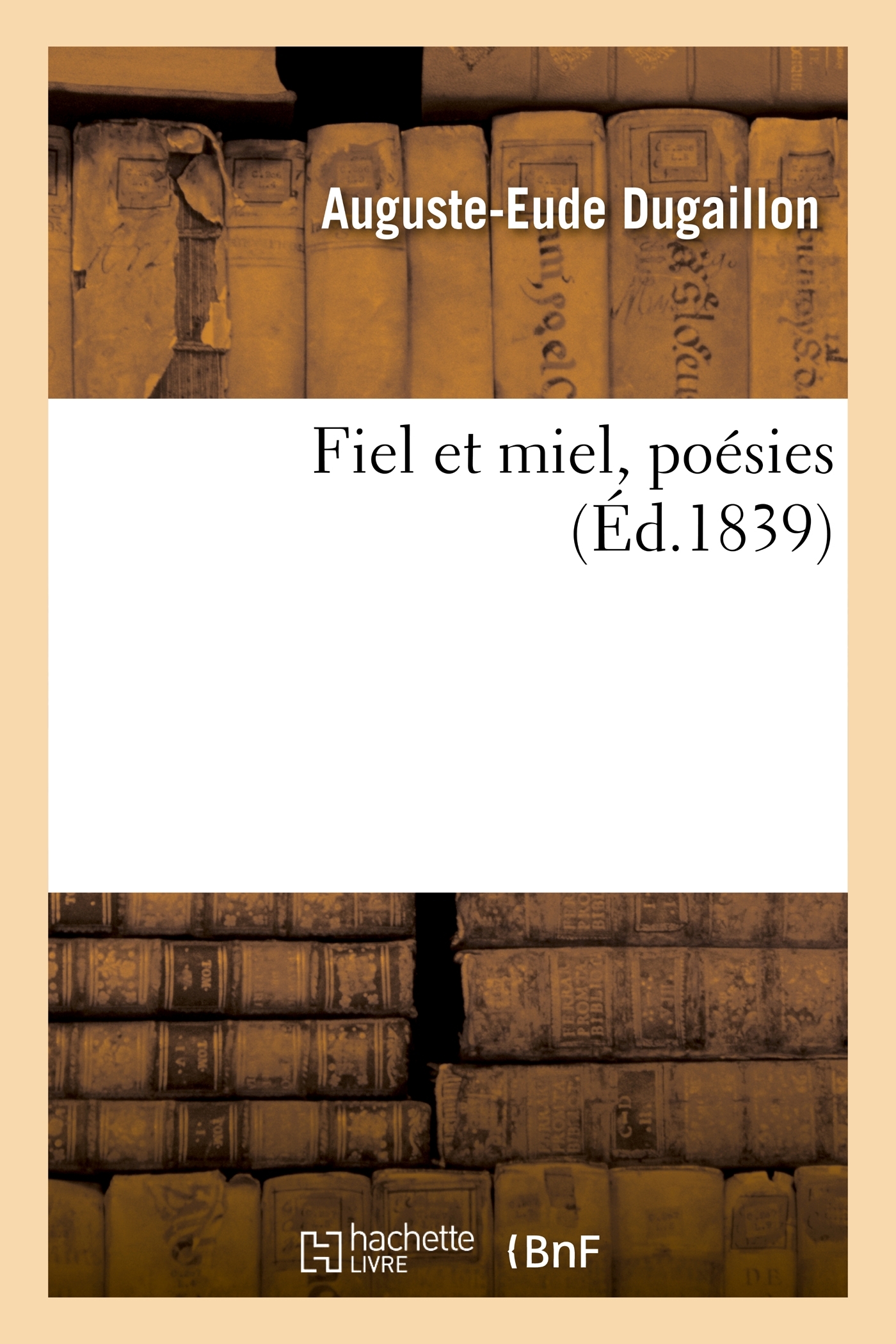 Fiel et miel, poésies