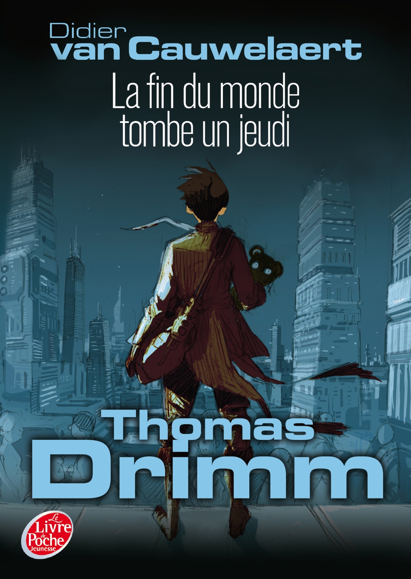 Thomas Drimm - Tome 1 - La fin du monde tombe un jeudi