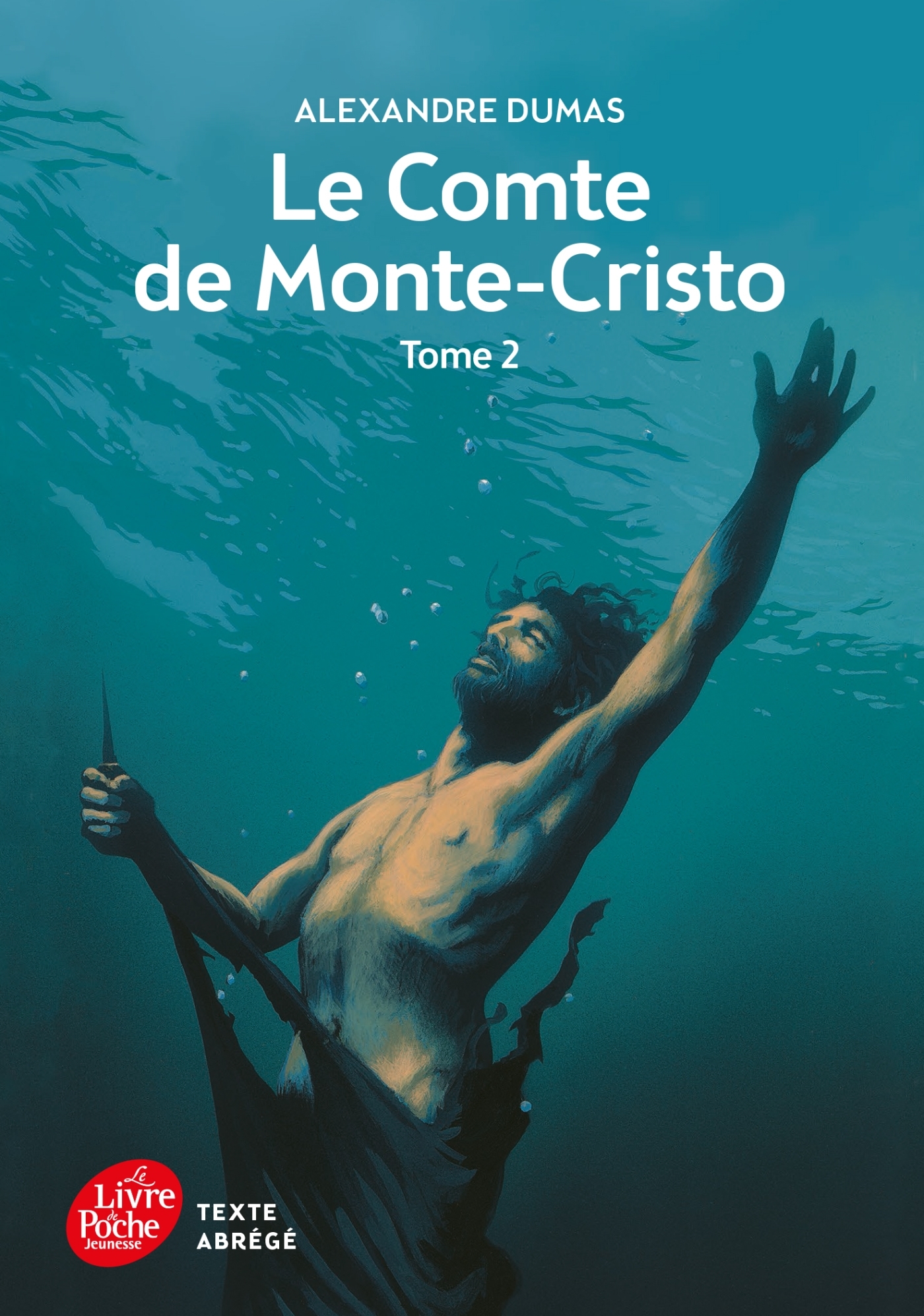 Le Comte de Monte-Cristo - Tome 2 - Texte Abrégé