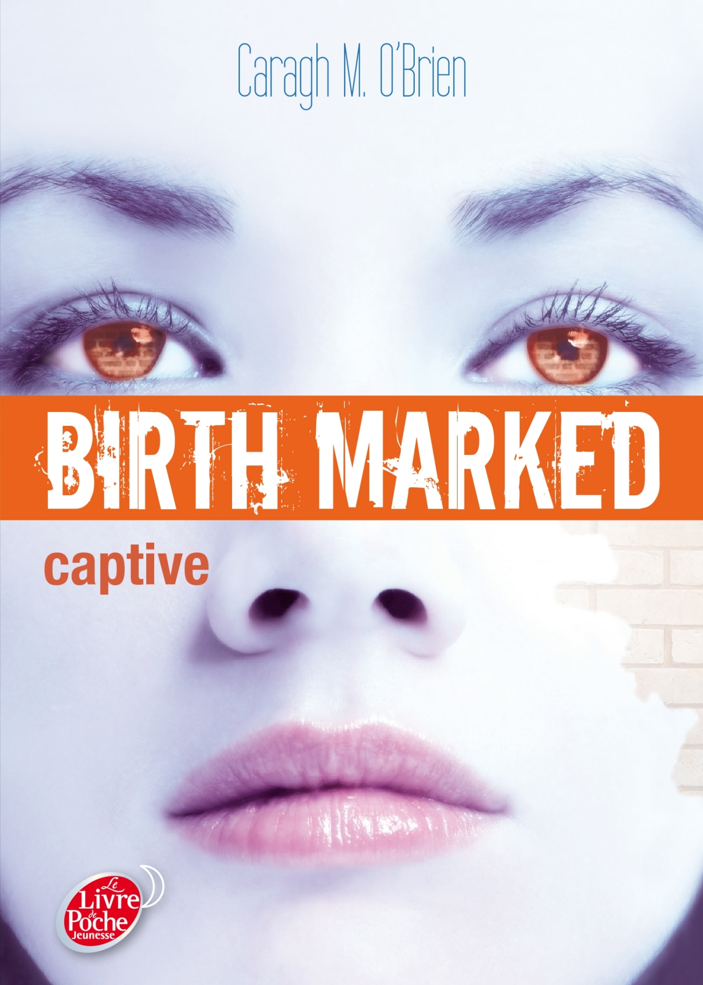Birth Marked - Tome 3 - Captive